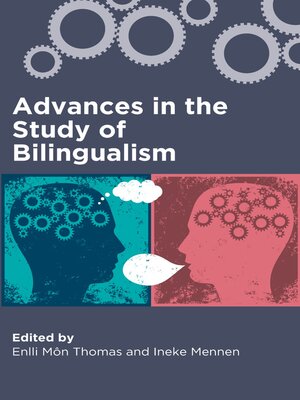 cover image of Advances in the Study of Bilingualism